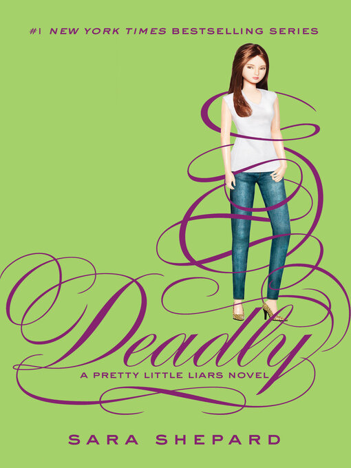 Title details for Deadly by Sara Shepard - Wait list